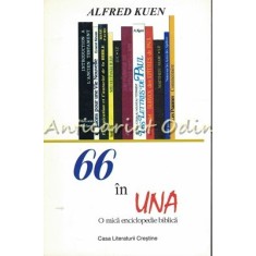 66 In Una. O Mica Enciclopedie Biblica - Alfred Kuen