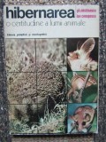 HIBERNAREA O CERTITUDINE A LUMII ANIMALE - GH. NASTASESCU ION CEAUSESCU