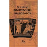 Od&uuml;sszeusz-v&aacute;ltozatok - S&uuml;li Istv&aacute;n