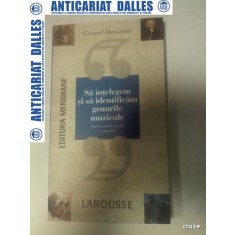 SA INTELEGEM SI SA IDENTIFICAM GENURILE MUZICALE - Gerald Denizeau