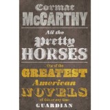 All the Pretty Horses