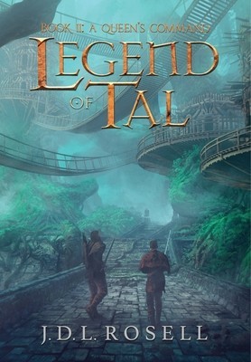 A Queen&amp;#039;s Command: Legend of Tal: Book 2 foto