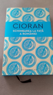 Cioran - Schimbarea la față a Romaniei foto