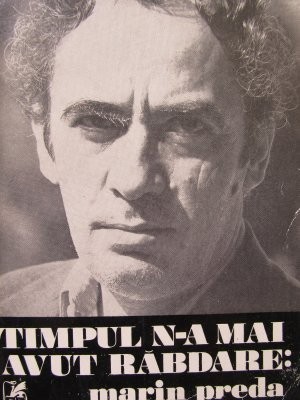 Timpul n-a mai avut rabdare Marin Preda - ***