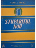 Const. L. Hristea - Stuparitul nou (Editia: 1976)