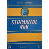 Const. L. Hristea - Stuparitul nou (Editia: 1976)
