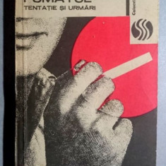 Fumatul - tentatie si urmari - Elena Barnea