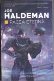 Bnk ant Joe haldeman - Pacea eterna ( SF ), Nemira