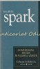 Domnișoara Brodie &icirc;n Floarea V&acirc;rstei - Muriel Spark, Editura Univers, 2007, Roman Beletristică, 128 pagini