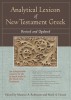 Analytical Lexicon of New Testament Greek: Revised and Updated