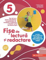 Fise de lectura si redactare. Clasa a V-a - Auxiliar pentru optionalul Lectura si Abilitatile de viata foto