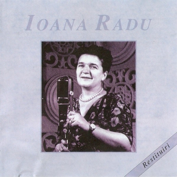 CD Ioana Radu - Restituiri