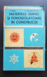 Materiale termo și fonoizolatoare &icirc;n construcții - I. Cotea, E. Dimitriu-V&icirc;lcea