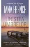 Linistea umbrelor - Tana French