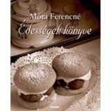 &Eacute;dess&eacute;gek k&ouml;nyve - M&oacute;ra Ferencn&eacute;