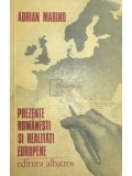 Adrian Marino - Prezente romanesti si realitati europene (Editia: 1978)