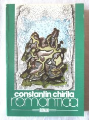 "ROMANTICA. Roman", Constantin Chirita, 1986