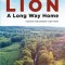 Lion: A Long Way Home Young Readers&#039; Edition