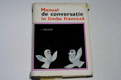 Manual de conversatie in limba franceza - I. Niculita foto