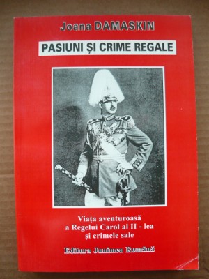 JOANA DAMASKIN - PASIUNI SI CRIME REGALE - 1998 foto