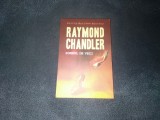 RAYMOND CHANDLER - SOMNUL DE VECI