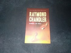 RAYMOND CHANDLER - SOMNUL DE VECI