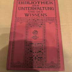 Bibliothek der Unterhaltung und des Wissens , Band 2 , Anul 1912