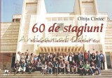 Cumpara ieftin 60 De Stagiuni. Monografia Teatrului Luceafarului Iasi - Oltita Cintec