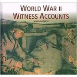 World War II Witness Accounts