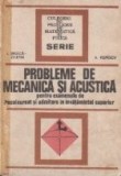 Probleme de mecanica si acustica pentru examenele de bacalaureat si admitere in invatamantul superior (editie 1977)
