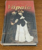 Henri de Regnier - Văpaia (sigilat / &icirc;n țiplă)