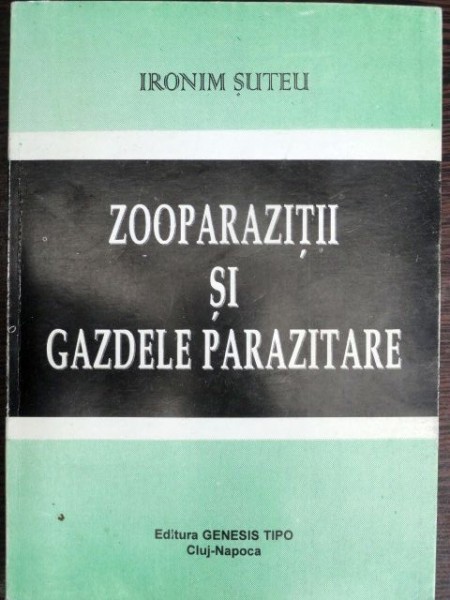 Zooparazitii si gazdele parazitare - Ironim Suteu