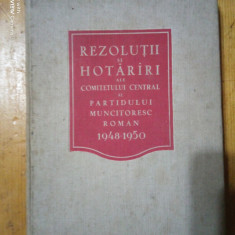 Rezolutii si hotarari ale Comitetului Central al P.M.R 1948-1950