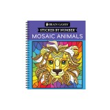 Brain Games - Sticker by Number: Mosaic Animals (28 Images to Sticker)