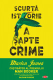 Cumpara ieftin Scurtă istorie a șapte crime, Marlon James
