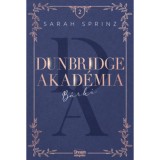 Dunbridge Akad&eacute;mia - B&aacute;rki - Sarah Sprinz