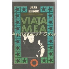 Viata Mea - Jean Renoir