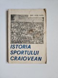 Cumpara ieftin Oltenia - Aurel Danes, Istoria Sportului Craiovean, Craiova, 1978, 112 pagini, Dedicatia Autorului!