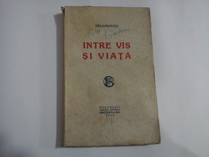 INTRE VIS SI VIATA - DELAVRANCEA