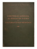 T. R. Nikitin - Controlul medical al educatiei fizice si cultura fizica medicala (1955)