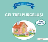 Povești. Citim cu litere mari: Cei trei purceluși (text adaptat după James Halliwell-Phillipps)