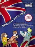 English with Nino. Cartea elevului. Clasa 1 - Paperback brosat - Bianca Popa, Mariana Popa, Marina Fr&acirc;nculescu - Art Klett