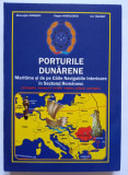 Porturile dunarene, maritime si de pe caile navigabile interioare din Romania, Alta editura