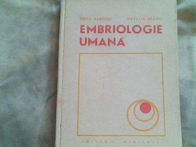 Embriologie umana-Dr.Lucia Bareliuc,Dr.Natalia Neagu foto