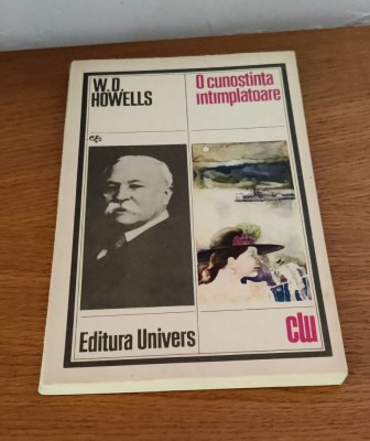 William Dean Howells - O cunoștință &amp;icirc;nt&amp;acirc;mplătoare foto