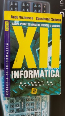 INFORMATICA MATEMATICA CLASA A XII A - VISINESCU ,SCHEAU foto