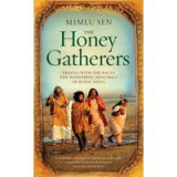 The Honey Gatherers: Travels with The Bauls