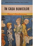Ionel Teodoreanu - In casa bunicilor (Editia: 1988)