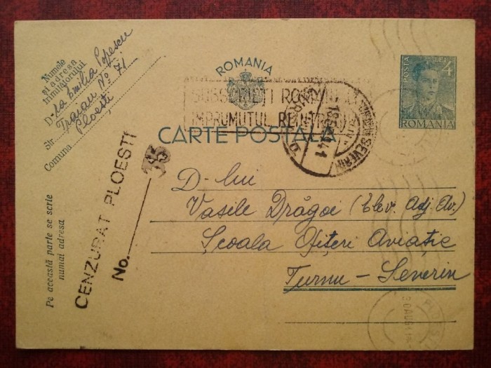 1941-C.P. circ.CENZURAT Ploiesti 35-Ploiesti-T.Severin-Imprumutul...