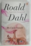 MY UNCLE OSWALD by ROALD DAHL , 2011